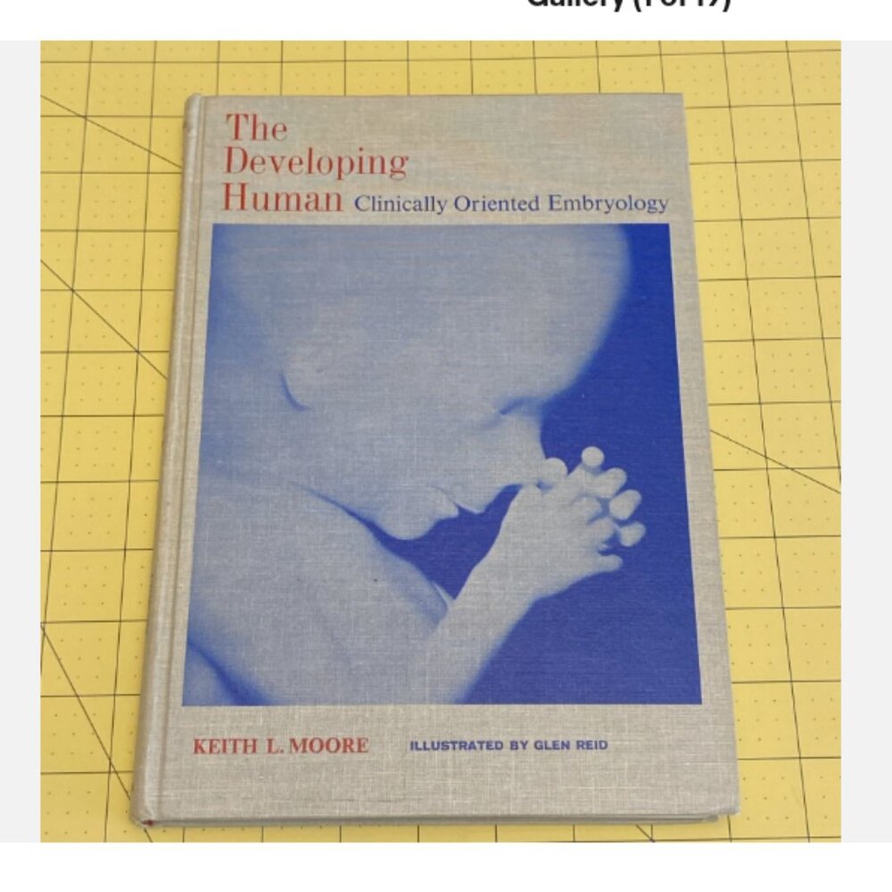 The Developing Human Clinically Oriented Embryology 1973 Keith Moore
